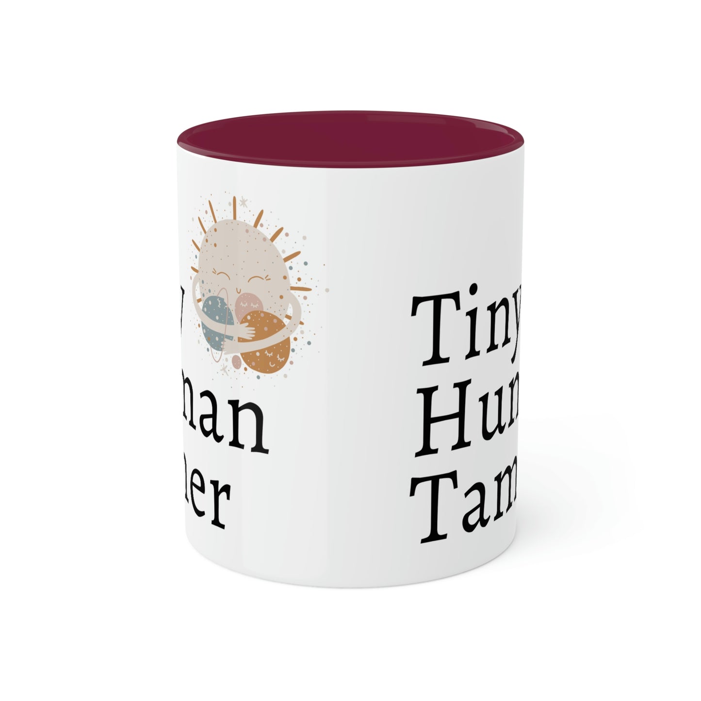 Tiny Human Tamer Mug, Parent gift, mom gift, dad gift, teacher gift, care giver gift