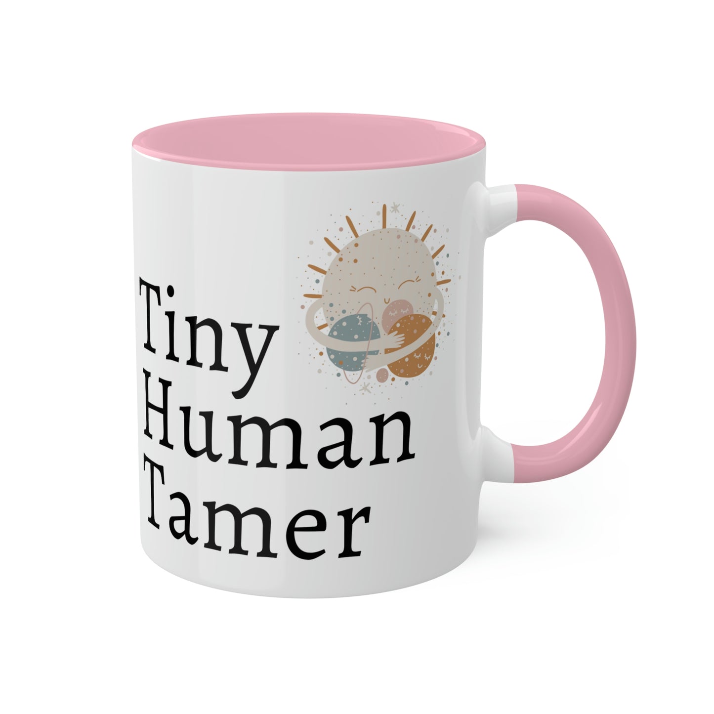 Tiny Human Tamer Mug, Parent gift, mom gift, dad gift, teacher gift, care giver gift