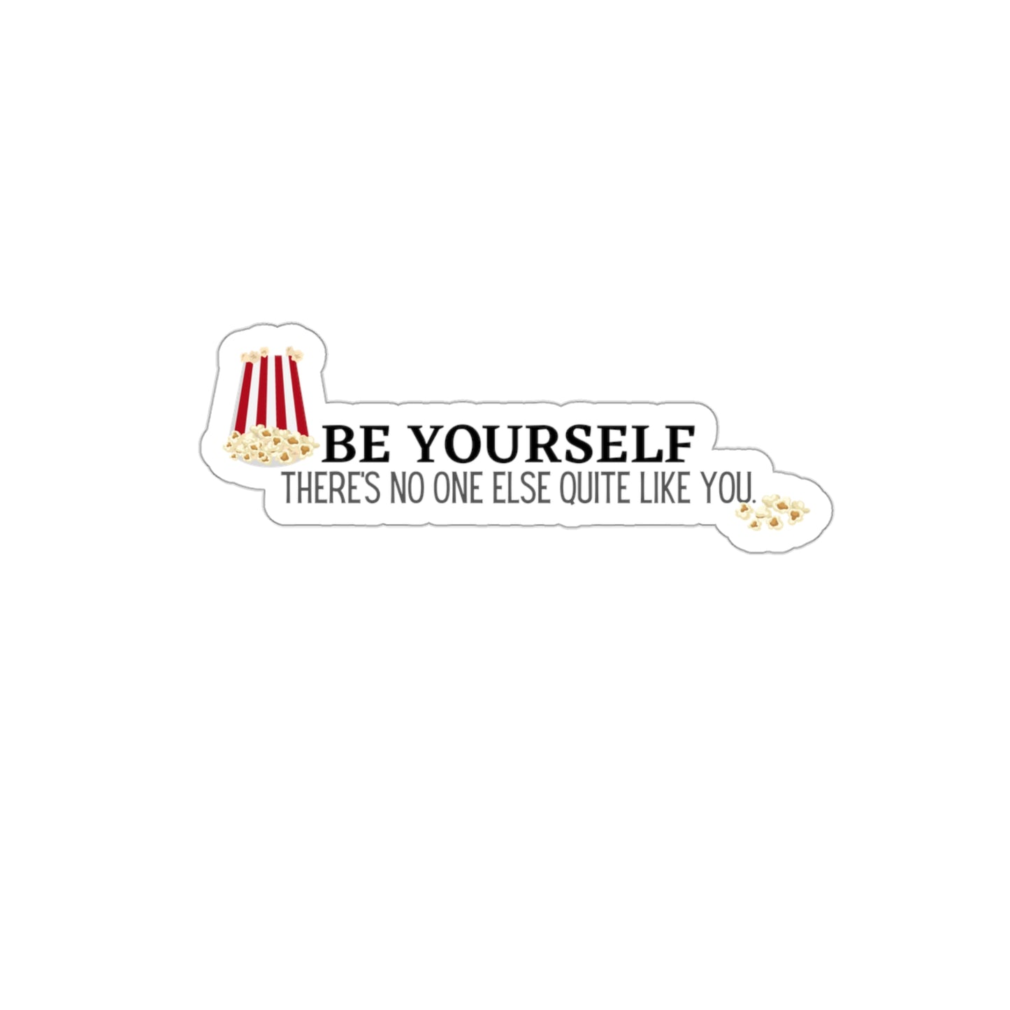 Bluey Quote, Be Yourself. Die-Cut Stickers