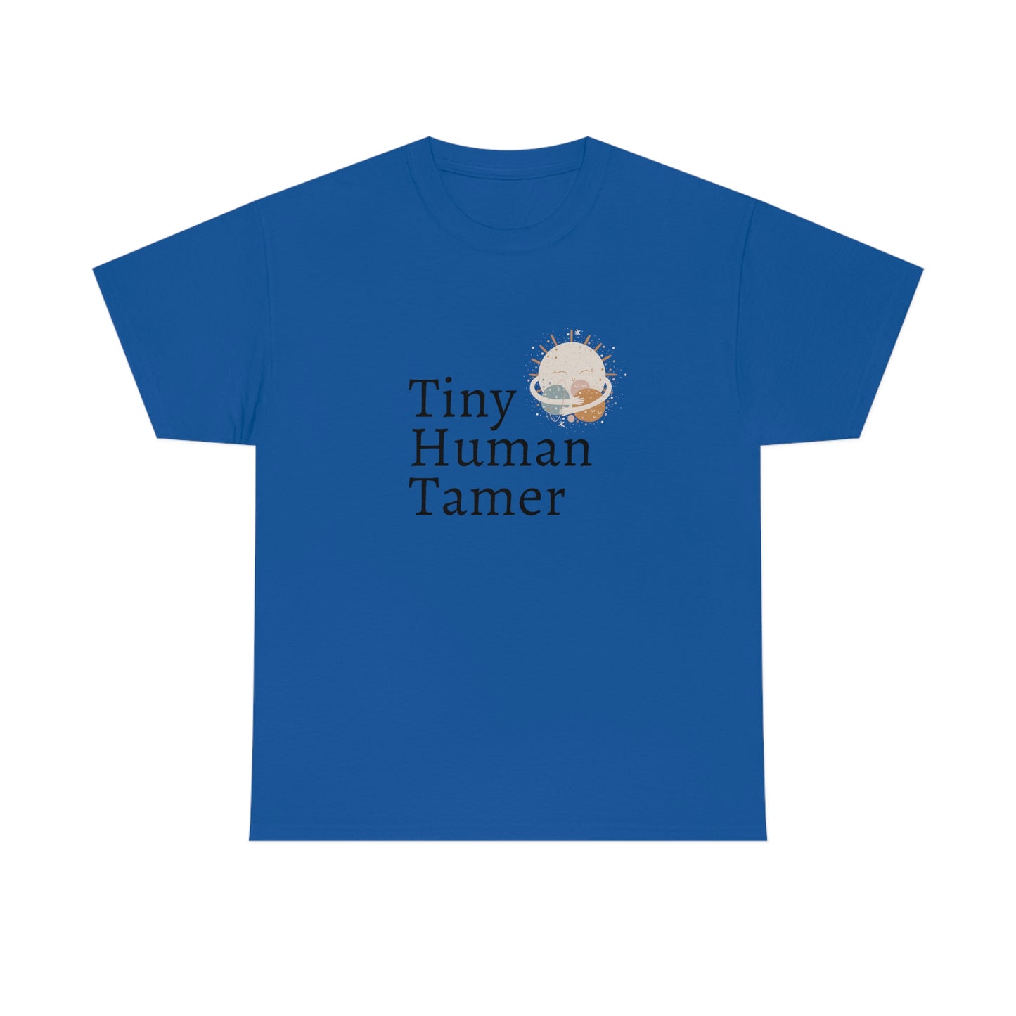 Tiny Human Tamer T-shirt, Mom Gift, Teacher Gift, Dad Gift