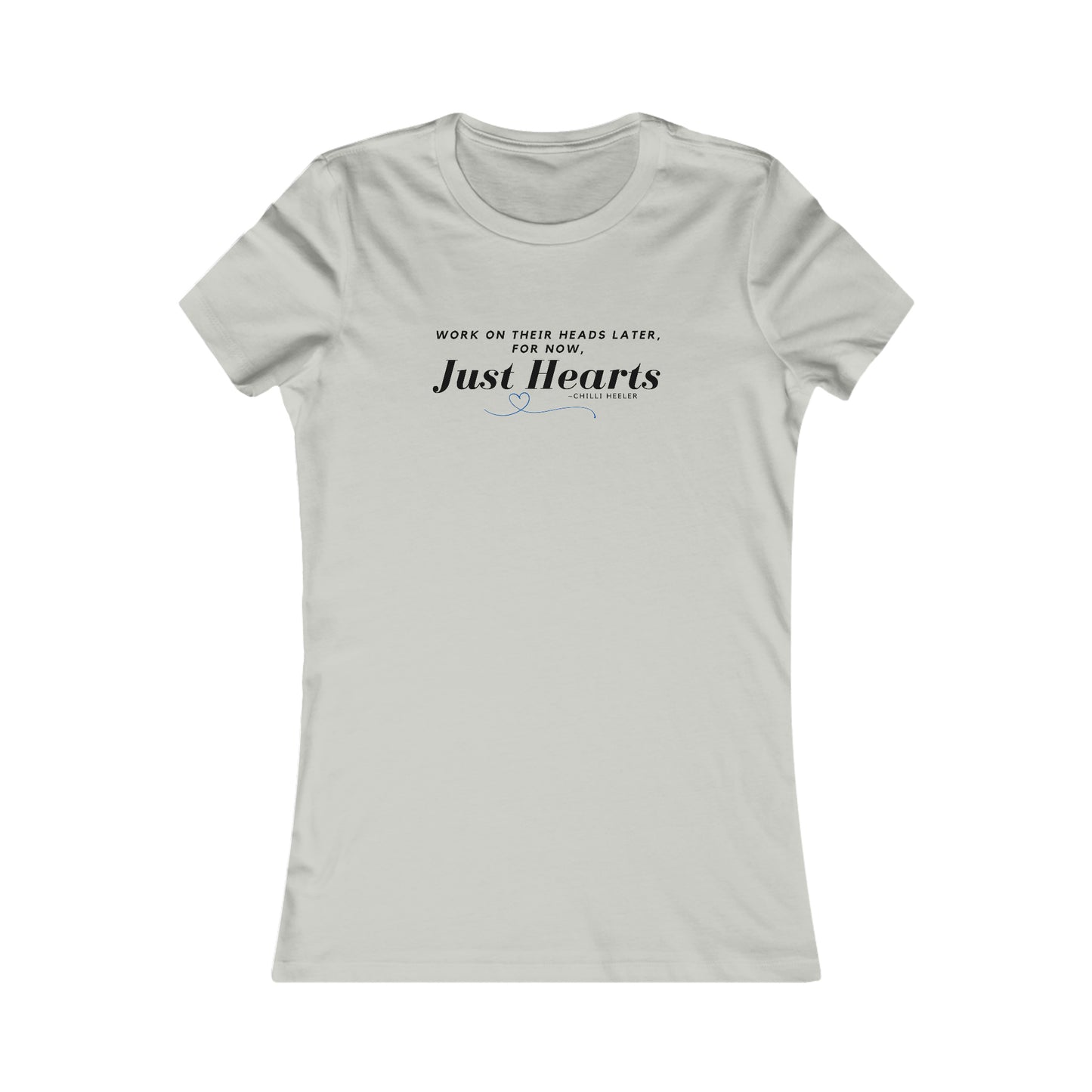 Chilli Heeler Quote Tshirt