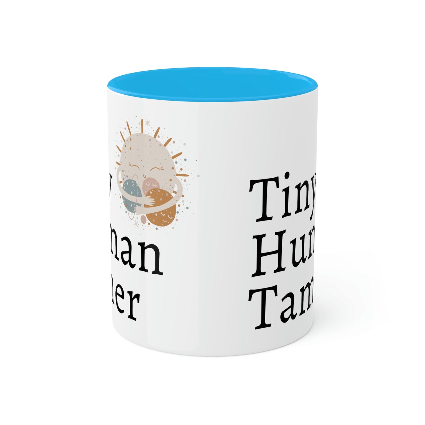 Tiny Human Tamer Mug, Parent gift, mom gift, dad gift, teacher gift, care giver gift