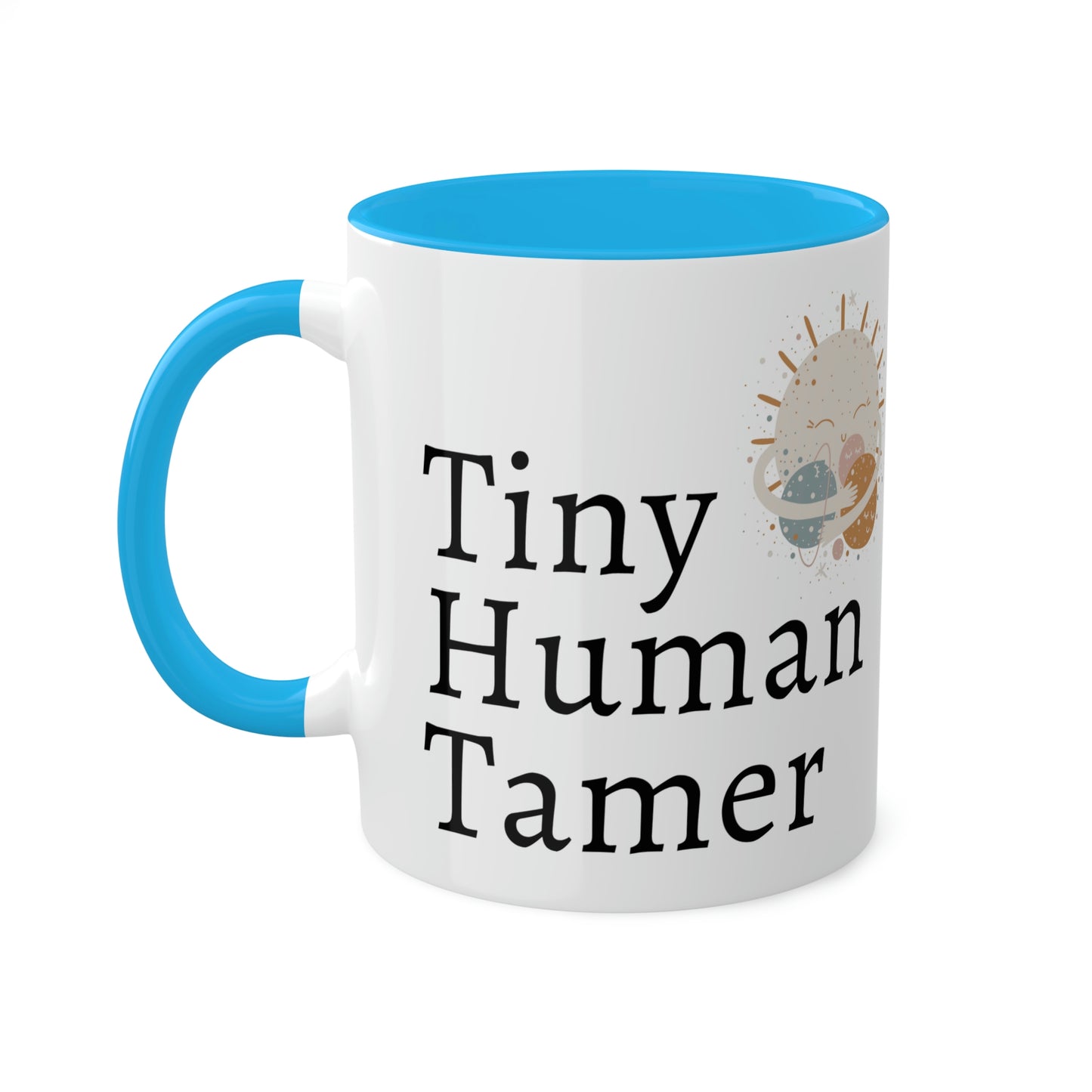 Tiny Human Tamer Mug, Parent gift, mom gift, dad gift, teacher gift, care giver gift