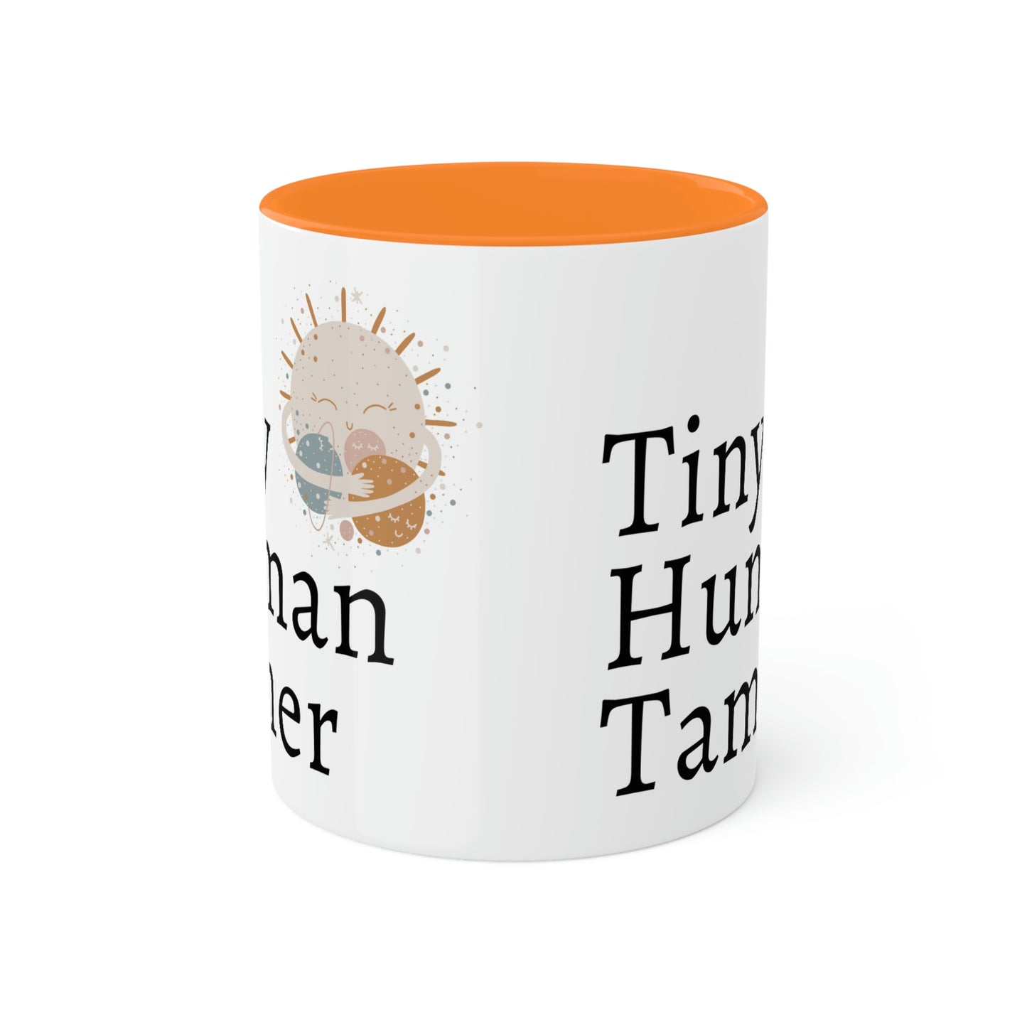 Tiny Human Tamer Mug, Parent gift, mom gift, dad gift, teacher gift, care giver gift
