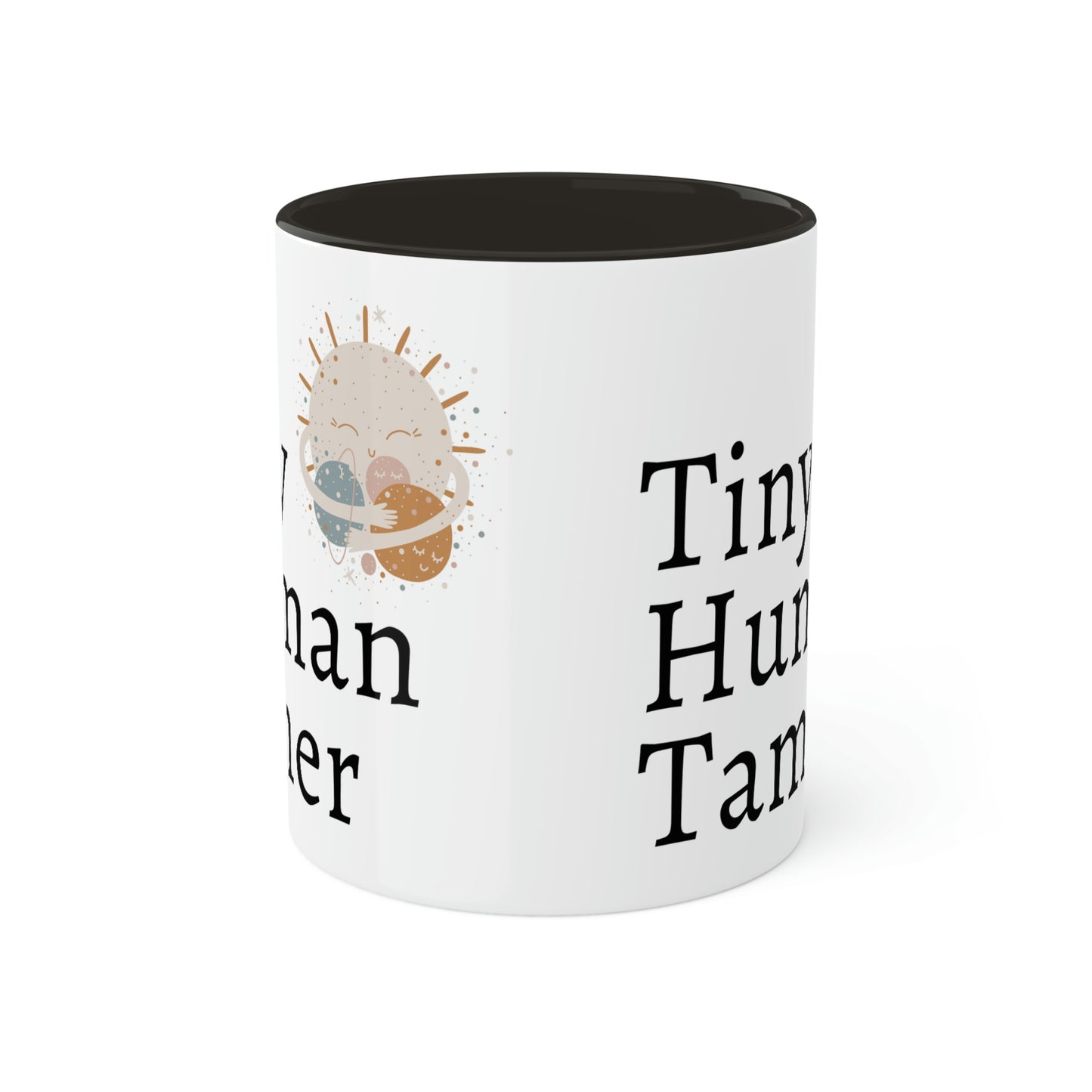 Tiny Human Tamer Mug, Parent gift, mom gift, dad gift, teacher gift, care giver gift
