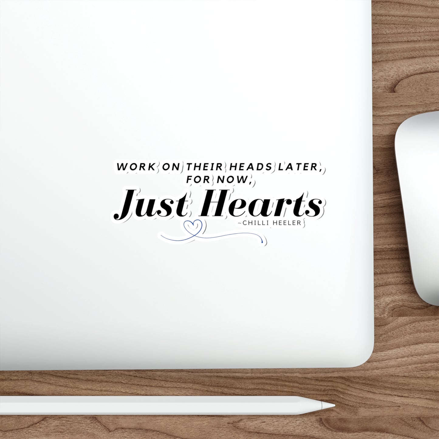 Bluey Quote, For Now Just Their Hearts Die-Cut Stickers