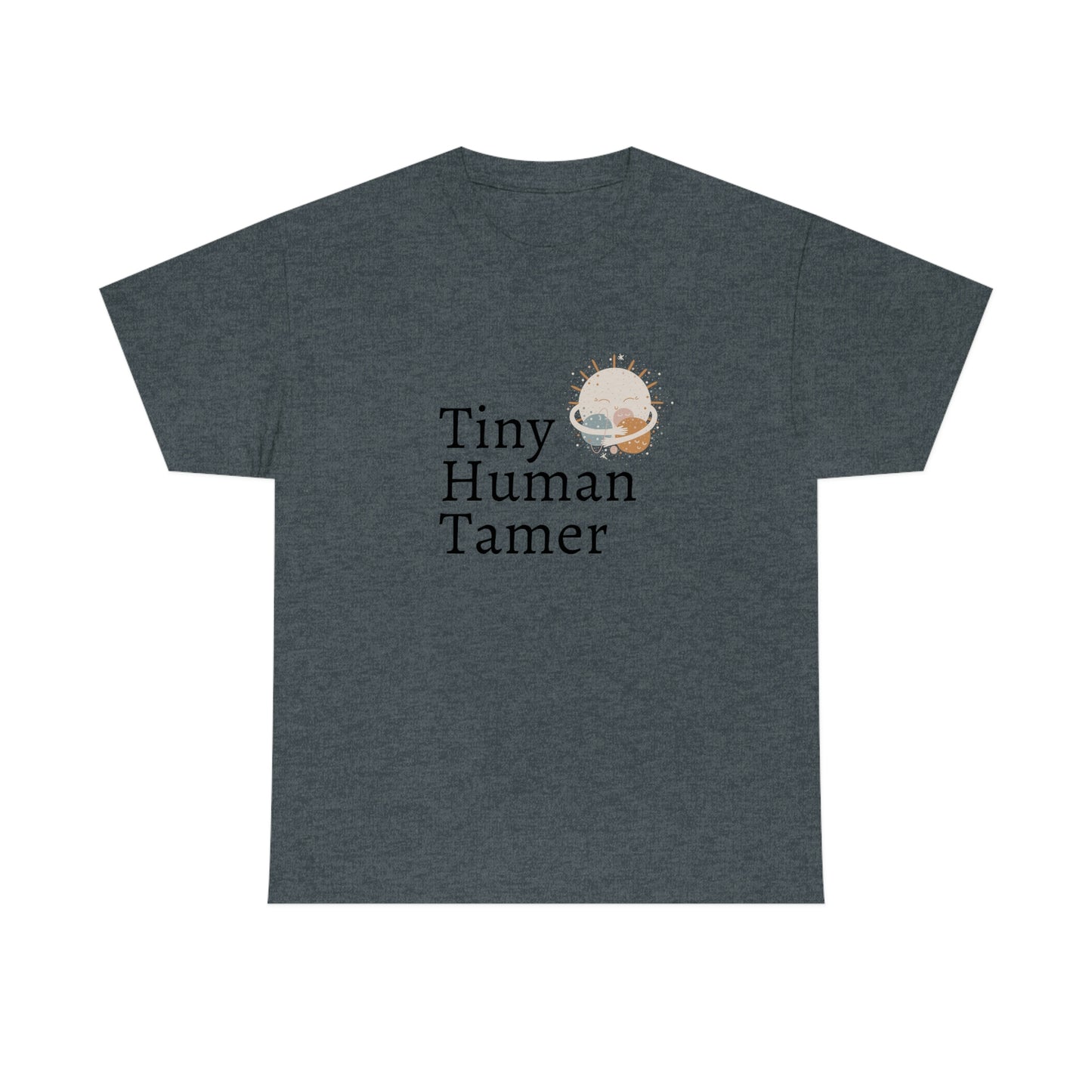 Tiny Human Tamer T-shirt, Mom Gift, Teacher Gift, Dad Gift