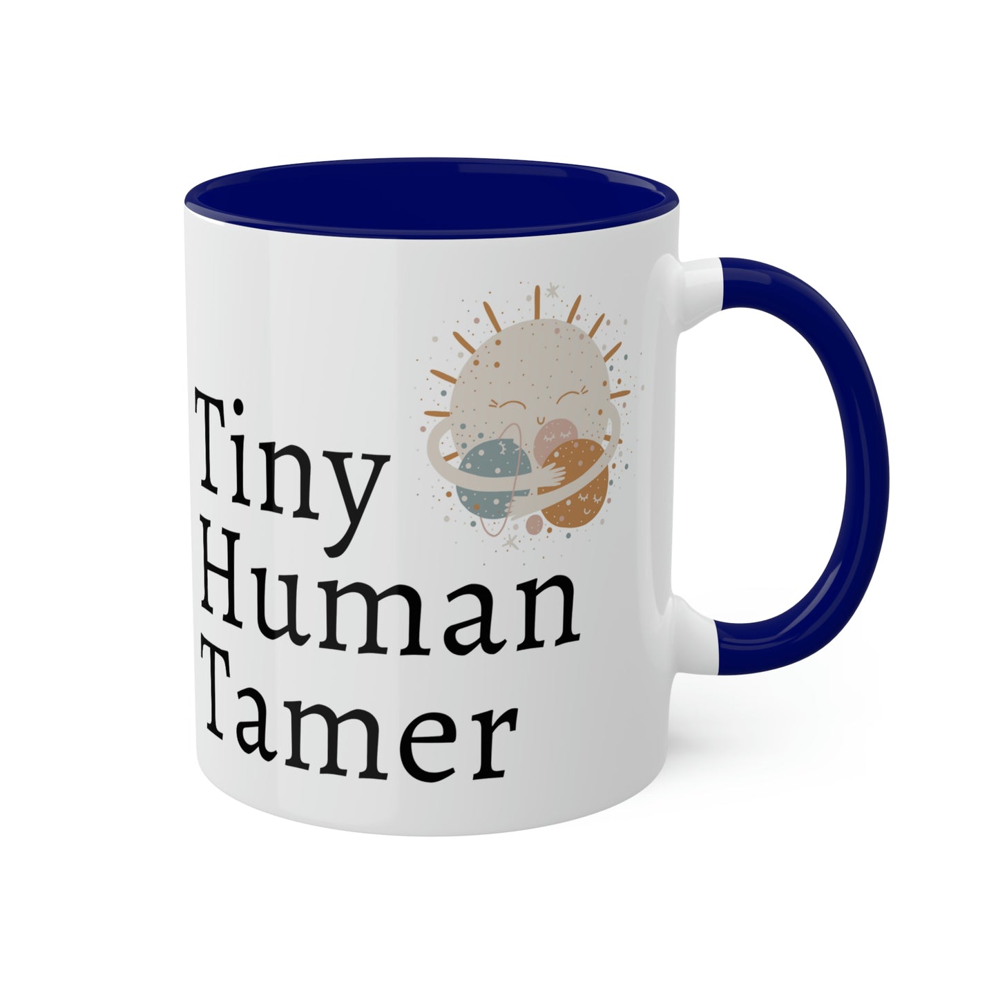 Tiny Human Tamer Mug, Parent gift, mom gift, dad gift, teacher gift, care giver gift