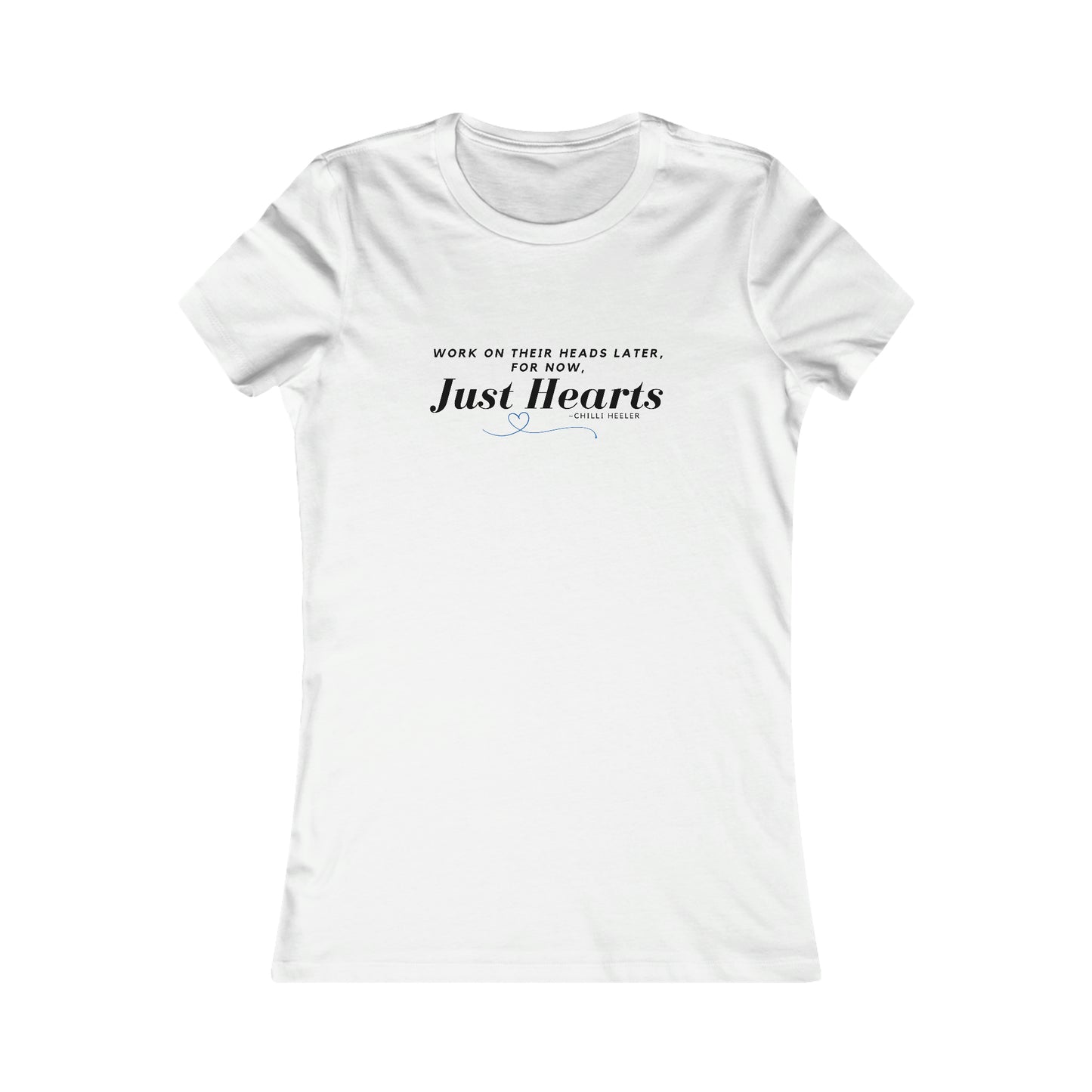 Chilli Heeler Quote Tshirt