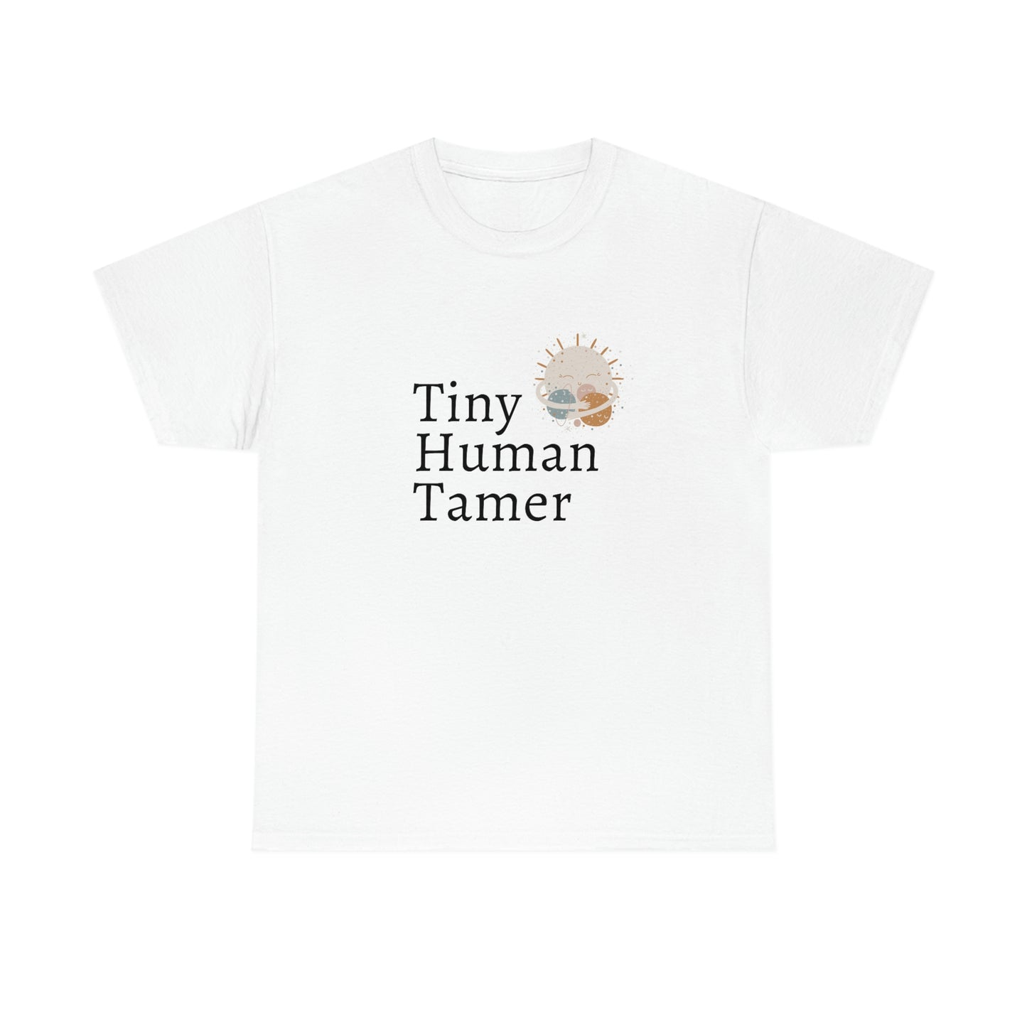 Tiny Human Tamer T-shirt, Mom Gift, Teacher Gift, Dad Gift