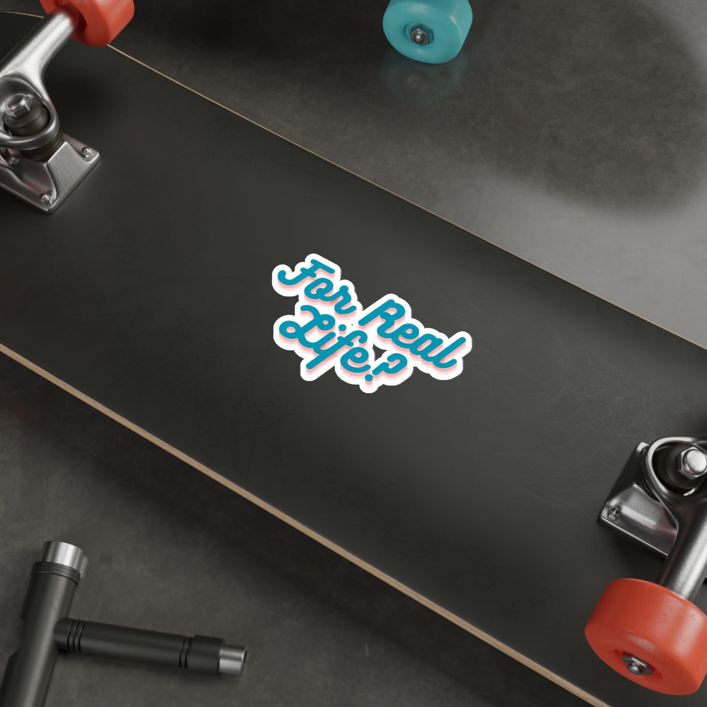 Bluey Quote, For Real life?! Die-Cut Stickers