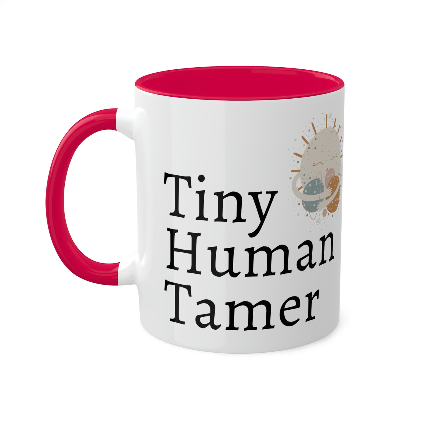 Tiny Human Tamer Mug, Parent gift, mom gift, dad gift, teacher gift, care giver gift
