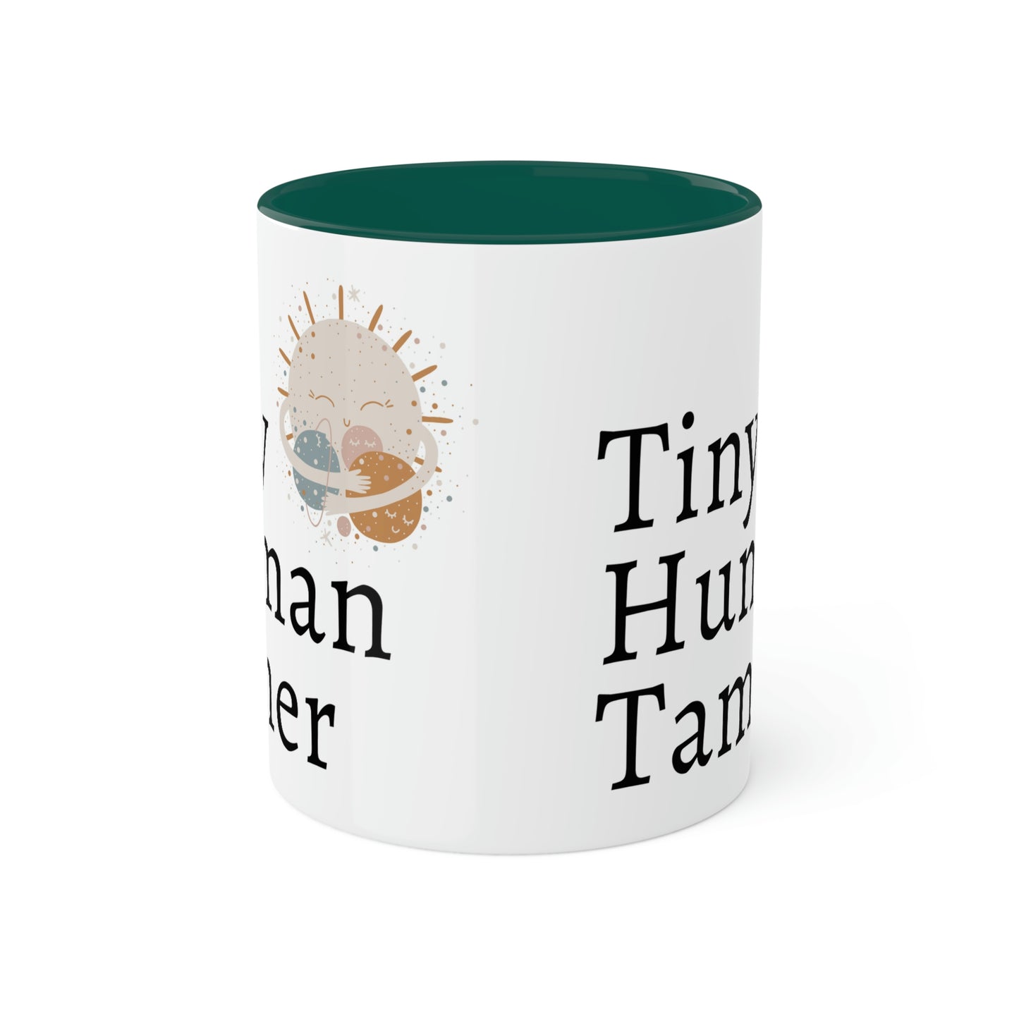 Tiny Human Tamer Mug, Parent gift, mom gift, dad gift, teacher gift, care giver gift