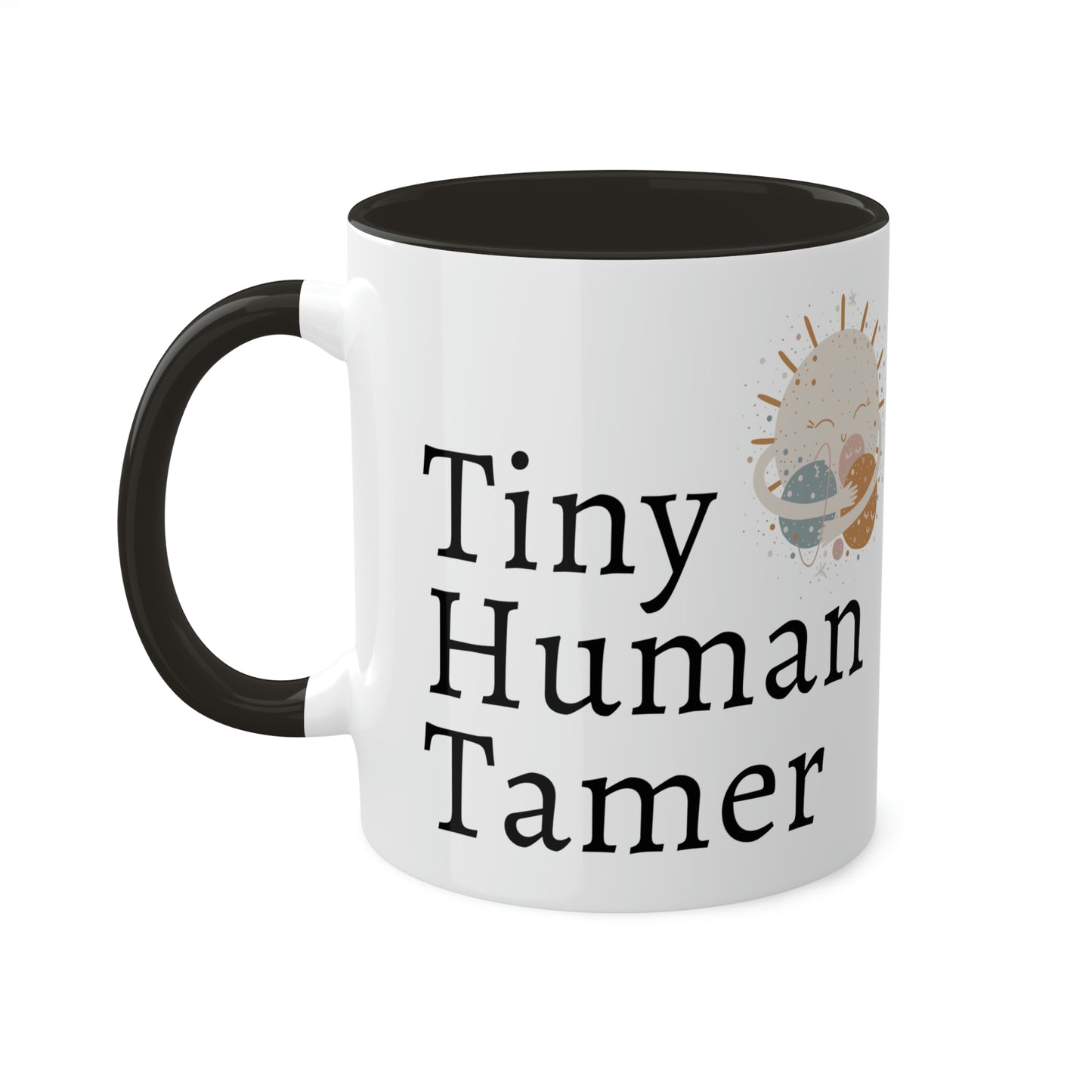 Tiny Human Tamer Mug, Parent gift, mom gift, dad gift, teacher gift, care giver gift