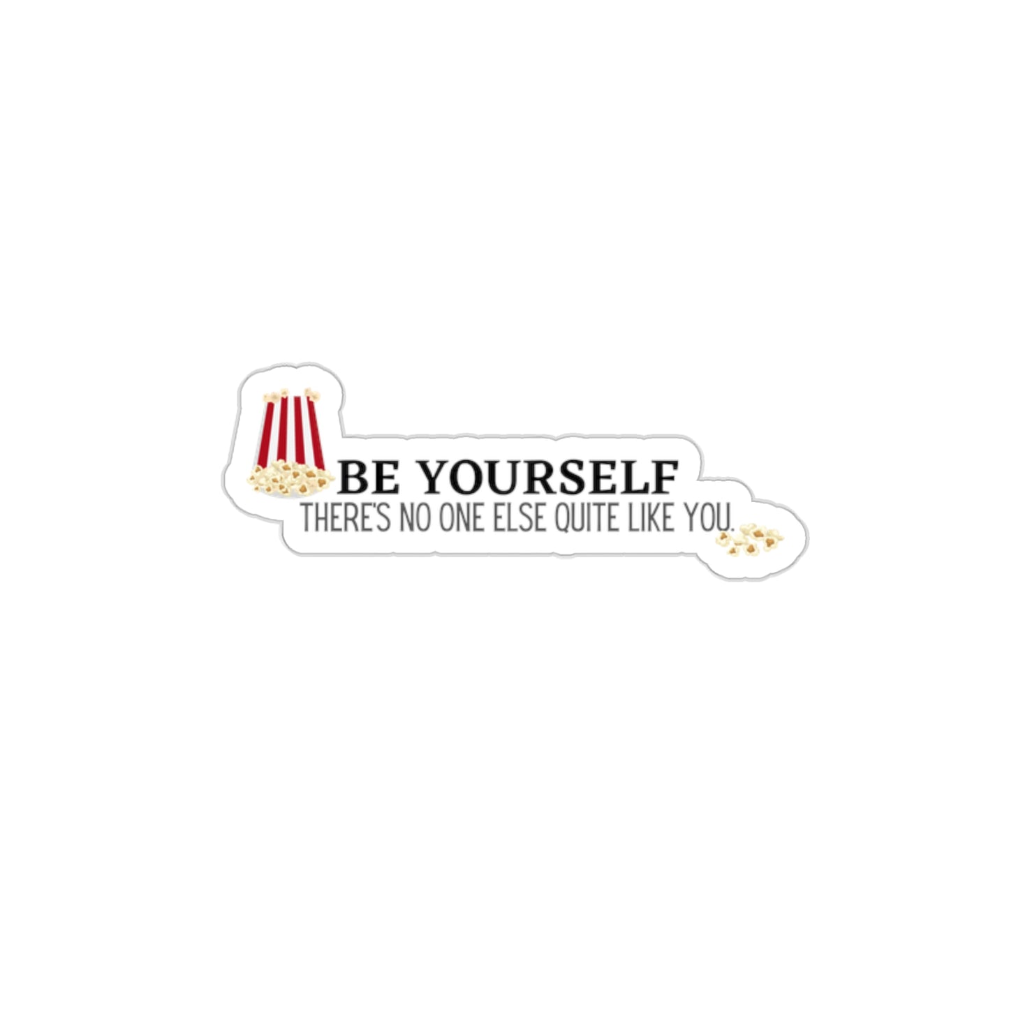 Bluey Quote, Be Yourself. Die-Cut Stickers