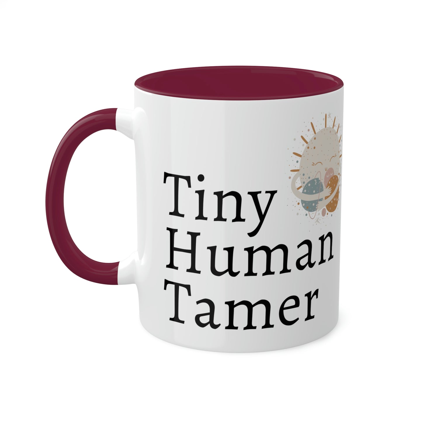 Tiny Human Tamer Mug, Parent gift, mom gift, dad gift, teacher gift, care giver gift