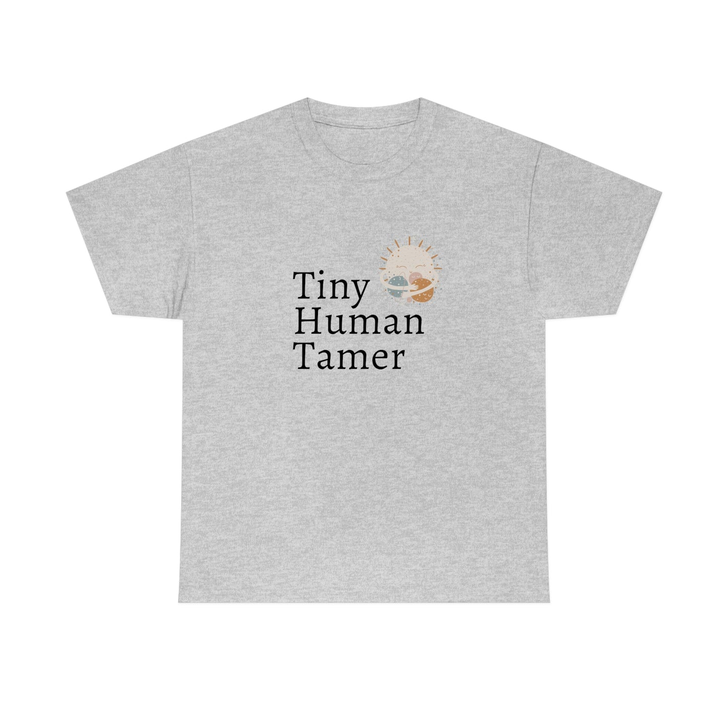 Tiny Human Tamer T-shirt, Mom Gift, Teacher Gift, Dad Gift