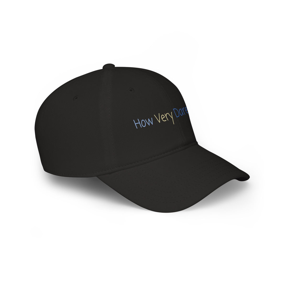 "How Very Dare You." Low Profile Baseball Cap