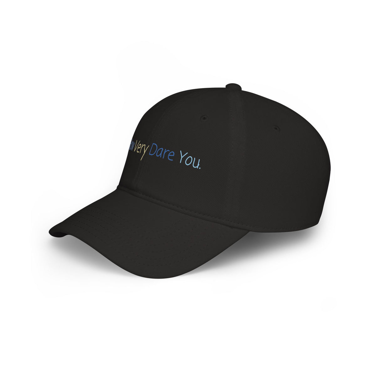 "How Very Dare You." Low Profile Baseball Cap
