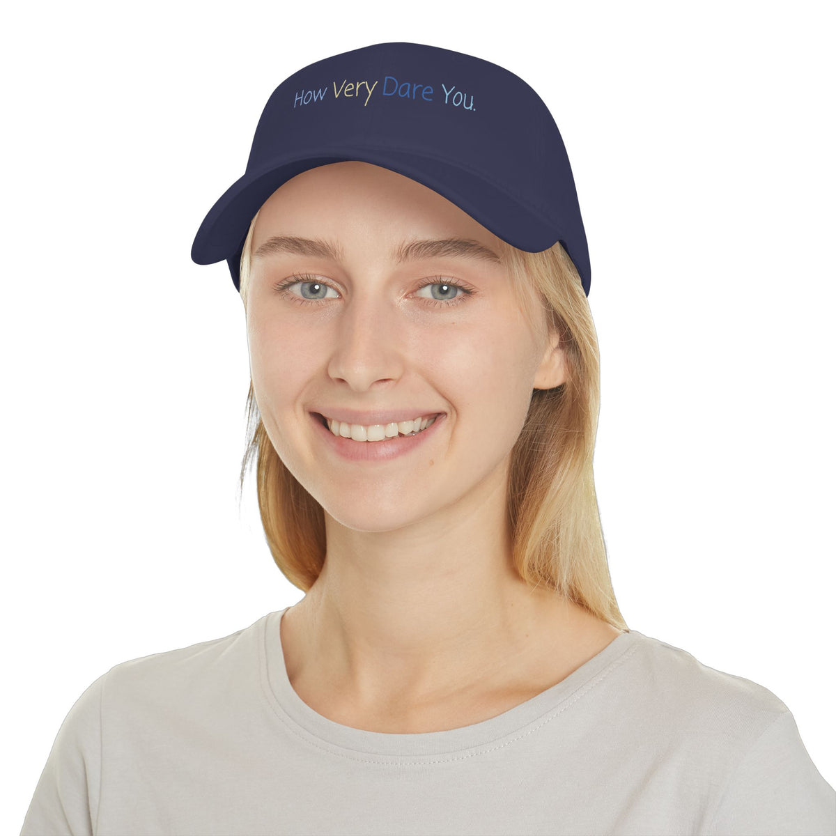 "How Very Dare You." Low Profile Baseball Cap