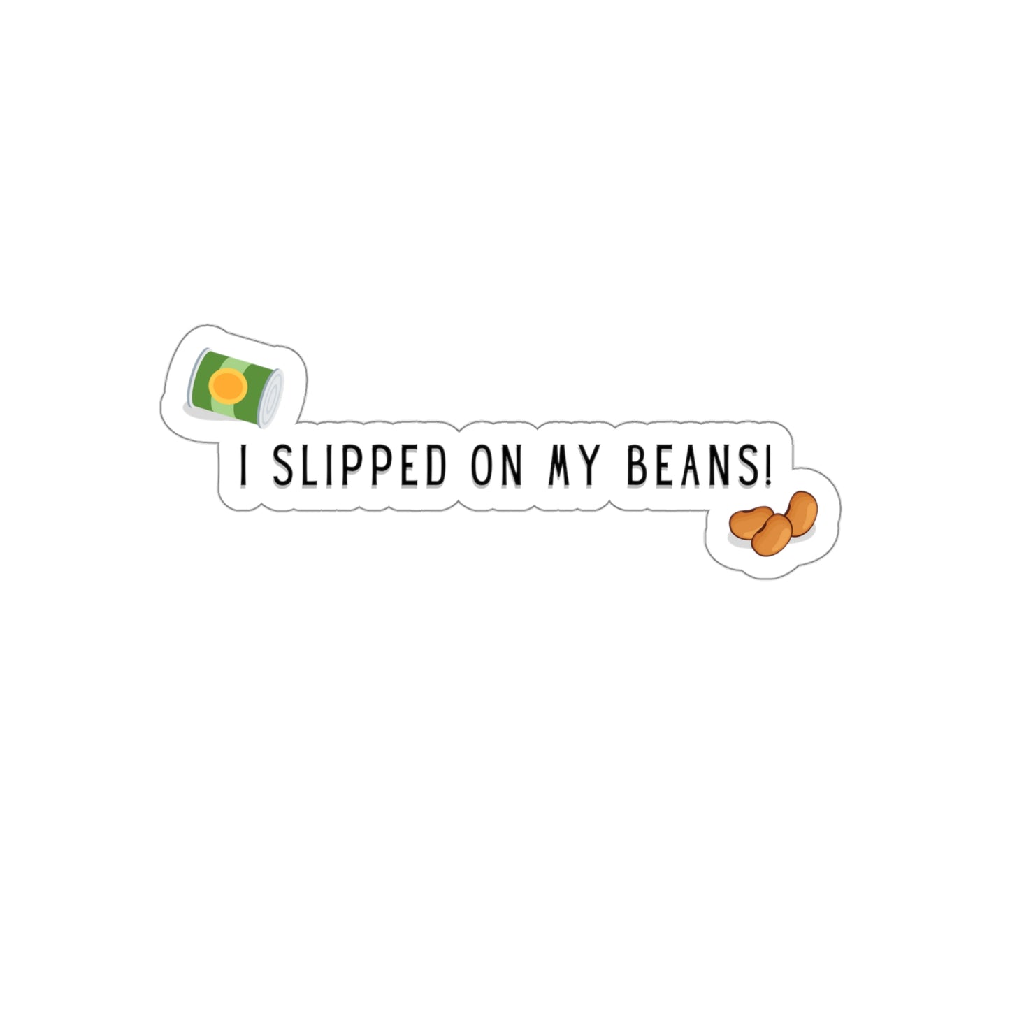 Bluey Quote, I Slipped on My Beans, Die-Cut Stickers